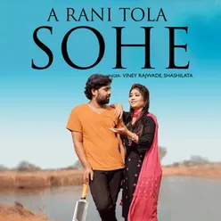 A Rani Tola Sohe